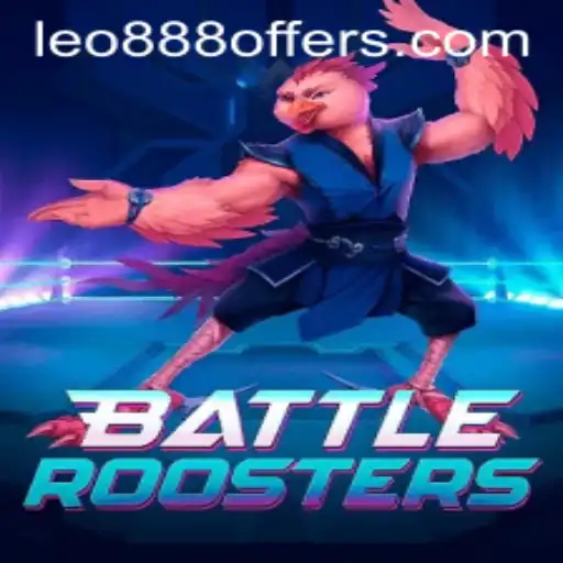 BattleRoosters: The Ultimate Tactical Arena Featuring Leo888