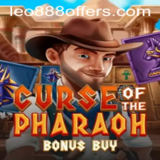 Unveiling the Mysteries of Curse of the Pharaoh Bonus Buy with Leo888