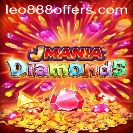 JManiaDiamonds: A Fresh Gem in the Gaming World with leo888
